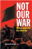 Not Our War: Writings Against the First World War
