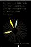 Deliberative Democracy, Political Legitimacy, and Self-Determination in Multi-Cultural Societies