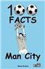 Manchester City - 100 Facts