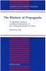 The Rhetoric of Propaganda: A Tagmemic Analysis of Selected Documents of the Cultural Revolution in China