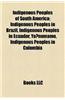 Indigenous Peoples of South America: Circum-Caribbean Tribes, Inca, Indigenous People of South America, Indigenous Peoples of Eastern Brazil