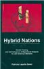 Hybrid Nations: Gender Troping and the Emergence of Bigendered Subjects in Latin American Narrative