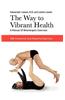 The Way to Vibrant Health