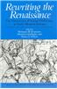 Rewriting the Renaissance: The Discourses of Sexual Difference in Early Modern Europe