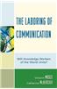 Laboring of Communication