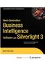 Next-Generation Business Intelligence Software with Silverlight 3