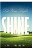 Let Your Light Shine