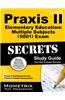 Praxis II Elementary Education: Multiple Subjects (5001) Exam Secrets: Praxis II Test Review for the Praxis II: Subject Assessments