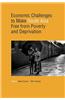 Economic Challenges to Make South Asia Free from Poverty and Deprivation