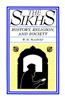 The Sikhs: History, Religion, and Society