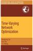 Time-varying Network Optimization