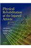 Physical Rehabilitation of the Injured Athlete