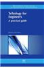 Tribology for Engineers: A Practical Guide