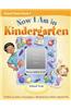 Now I Am in Kindergarten