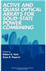 Active and Quasi-Optical Arrays for Solid-State Power Combining