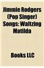 Jimmie Rodgers (Pop Singer) Songs
