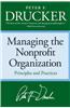 Managing the Non-Profit Organization: Practices and Principles