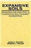 Expansive Soils: Problems and Practice in Foundation and Pavement Engineering