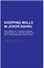 Shopping Malls in Johor Bahru