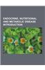 Endocrine, Nutritional and Metabolic Disease Introduction: 6-Phosphogluconate Dehydrogenase Deficiency, Abscess of Thymus, Adiposogenital Dystrophy, A