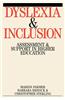 Dyslexia and Inclusion: Assessment and Support in Higher Education