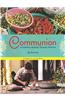 Communion: A Culinary Journey Through Vietnam