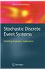 Stochastic Discrete Event Systems