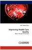 Improving Health Care Quality