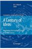 A Century of Ideas: Perspectives from Leading Scientists of the 20th Century