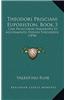 Theodori Prisciani Euporiston, Book 3: Cum Physicorum Fragmento Et Additamentis Pseudo-Theodoreis (1894)