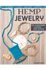 Hemp Jewelry: Easy-To-Make Designs for Boho Chic Style