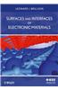 Surfaces and Interfaces of Electronic Materials
