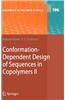 Conformation-Dependant Design of Sequences in Copolymers II