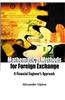 Mathematical Methods for Foreign Exchange: A Financial Engineer's Approach