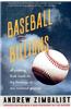 Baseball and Billions: A Probing Look Inside the Business of Our National Pastime