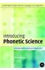 Introducing Phonetic Science