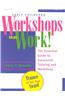 Early Childhood Workshops That Work!: The Essential Guide to Successful Training and Workshops