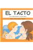 El Tacto (Touch: Senses and Much More)