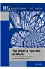The Matrix System at Work: An Evaluation of the World Bank's Organizational Effectiveness