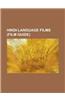 Hindi-Language Films (Film Guide): Ra.One, Guzaarish, Players (Film), My Name Is Khan, List of Urdu-Language Films, Slumdog Millionaire, Kahaani, Taar