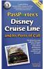 Passporter's Disney Cruise Line and its Ports of Call