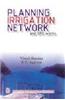 Planning Irrigation Network and OFD Works
