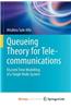 Queueing Theory for Telecommunications
