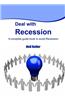 Deal with Recession: A Complete Guide Book to Avoid Recession