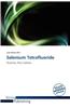Selenium Tetrafluoride