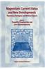 Magnesium: Current Status and New Developments: Theoretical, Biological and Medical Aspects