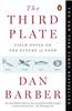 The Third Plate: Field Notes on the Future of Food