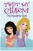 Twist My Charm: The Popularity Spell