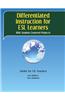 Differentiated Instruction for ESL Learners: With Student-Centered Projects