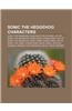 Sonic the Hedgehog Characters: Sonic the Hedgehog, Knuckles the Echidna, List of Sonic the Hedgehog Comic Book Characters